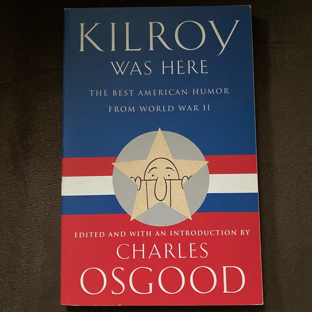 Kilroy Was Here Book